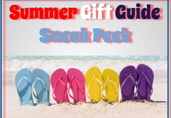 Summer Gift Guide Sneak Peek